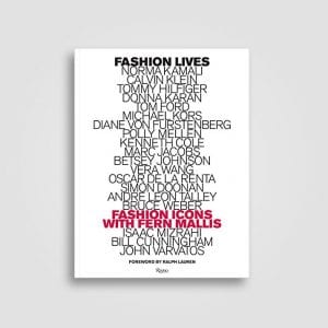 Fashion Lives: Fashion Icons with Fern Mallis book cover.